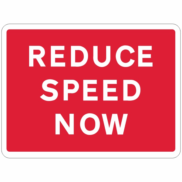 DOT 511 Reduce Speed Now Quick-Lock Sign