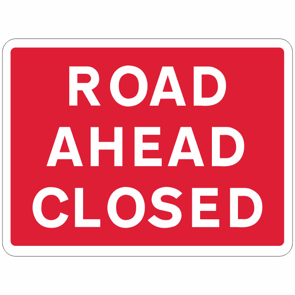 DOT 7010.1 Road Ahead Closed Quick-Lock Sign