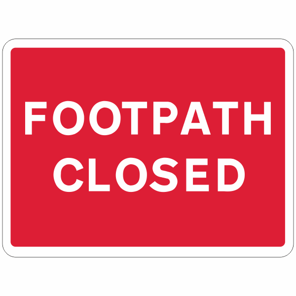 Footpath Closed Quick-Lock Sign