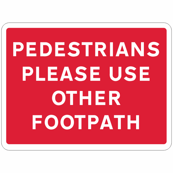 Pedestrians Please Use Other Footpath Quick-Lock Sign