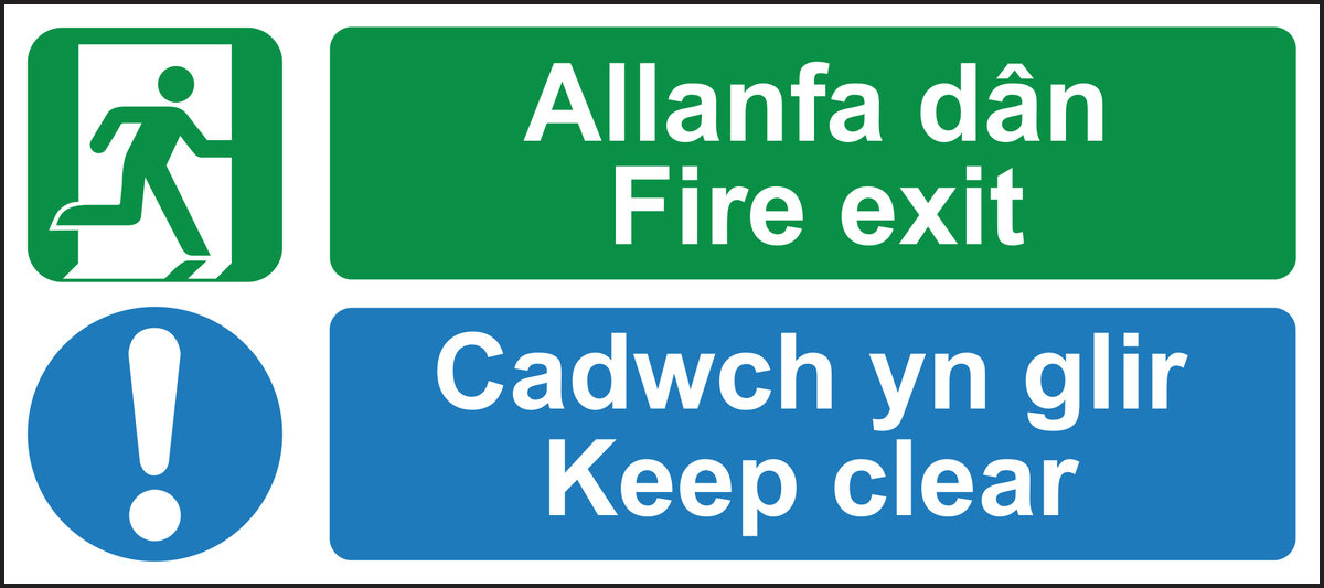 Allanfa dan Fire exit Cadwch yn glir Keep Clear Welsh English sign