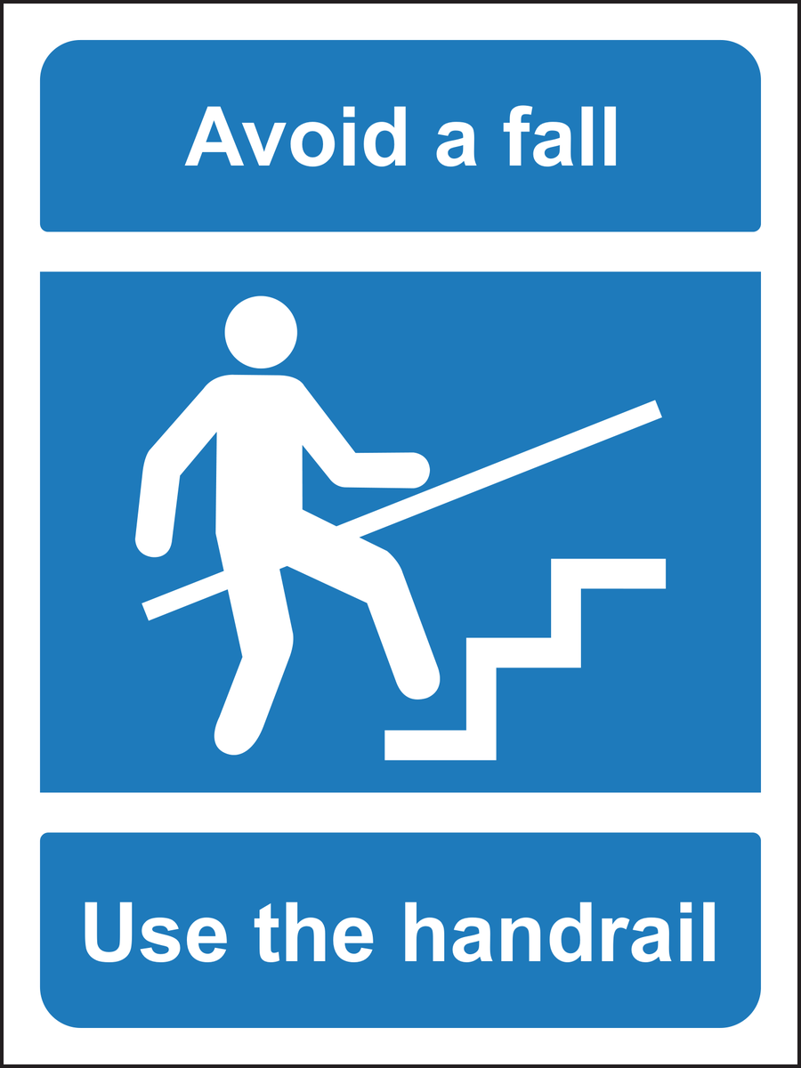 Avoid a Fall Use the Handrail Sign