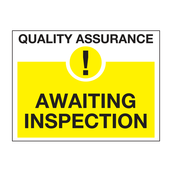Awaiting inspection sign - Quality control sign Awaiting inspection sign - Quality control sign