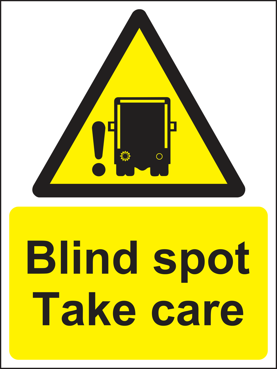 Blind Spot Take Care Sign