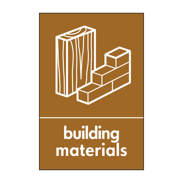 Building Materials Waste Recycling Signs WRAP Recycling Signs