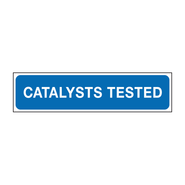 Catalysts tested sign