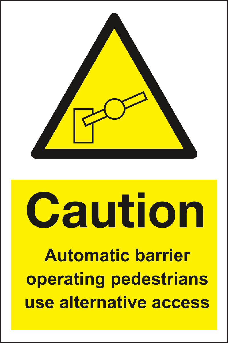 Caution Automatic barrier operating pedestrians use alternative access sign