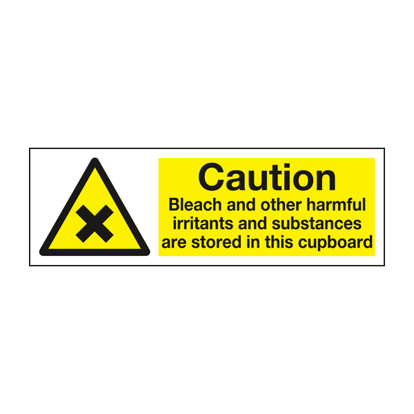 Caution bleach and other harmful irritants and substances are stored in this cupboard sign Caution bleach and other harmful irritants and substances are stored in this cupboard sign
