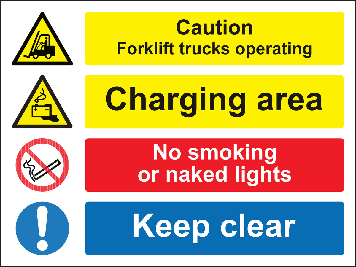 Caution Forklift trucks operating charging area no smoking keep clear sign