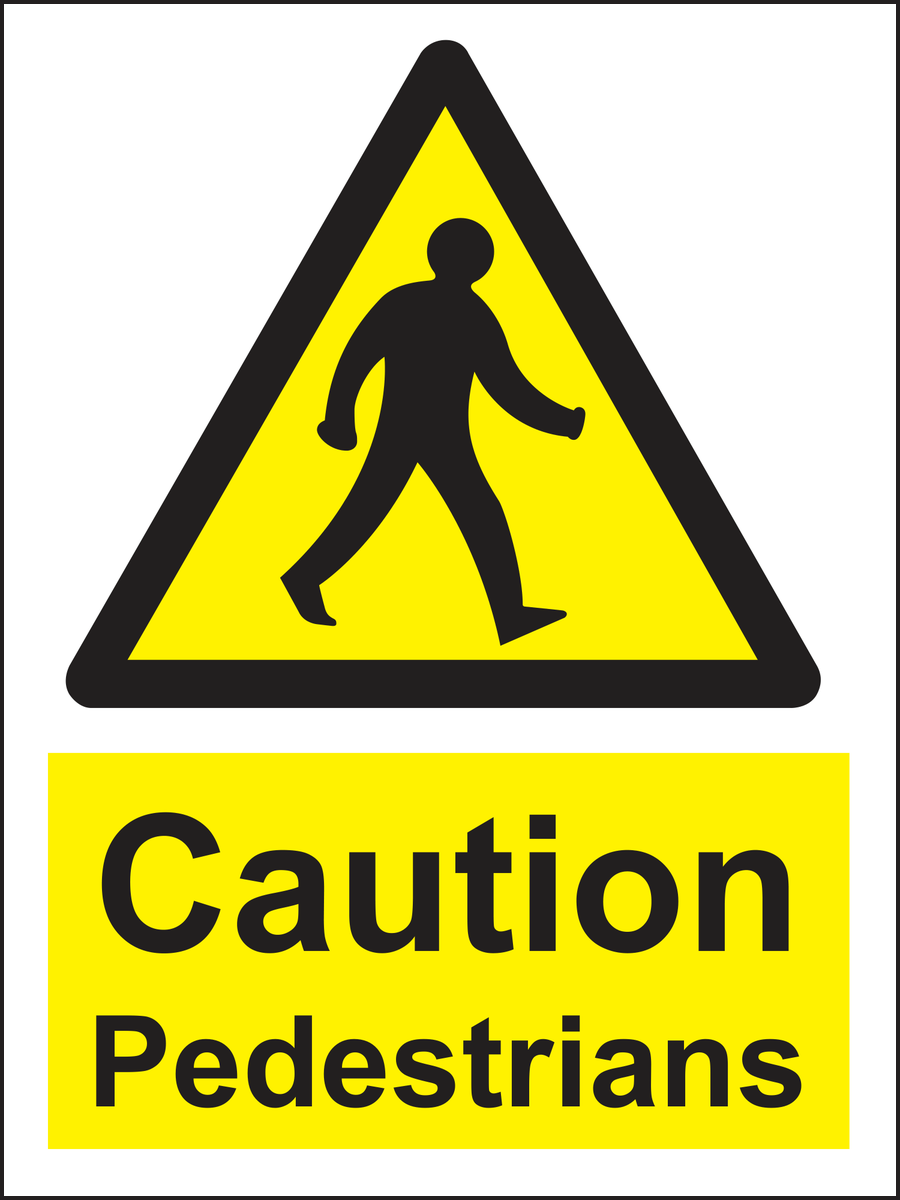 Caution Pedestrians Sign