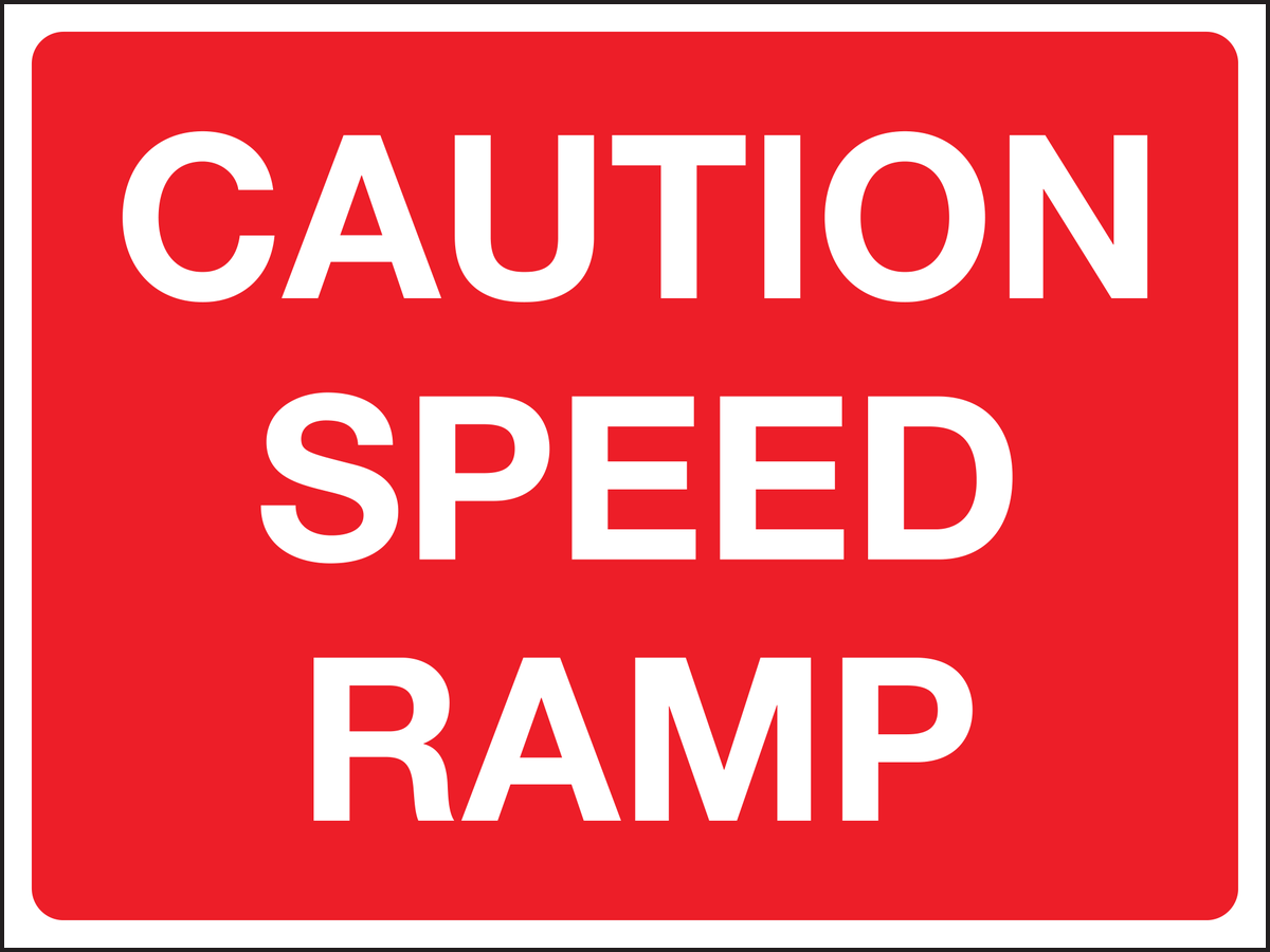 Caution speed ramp sign