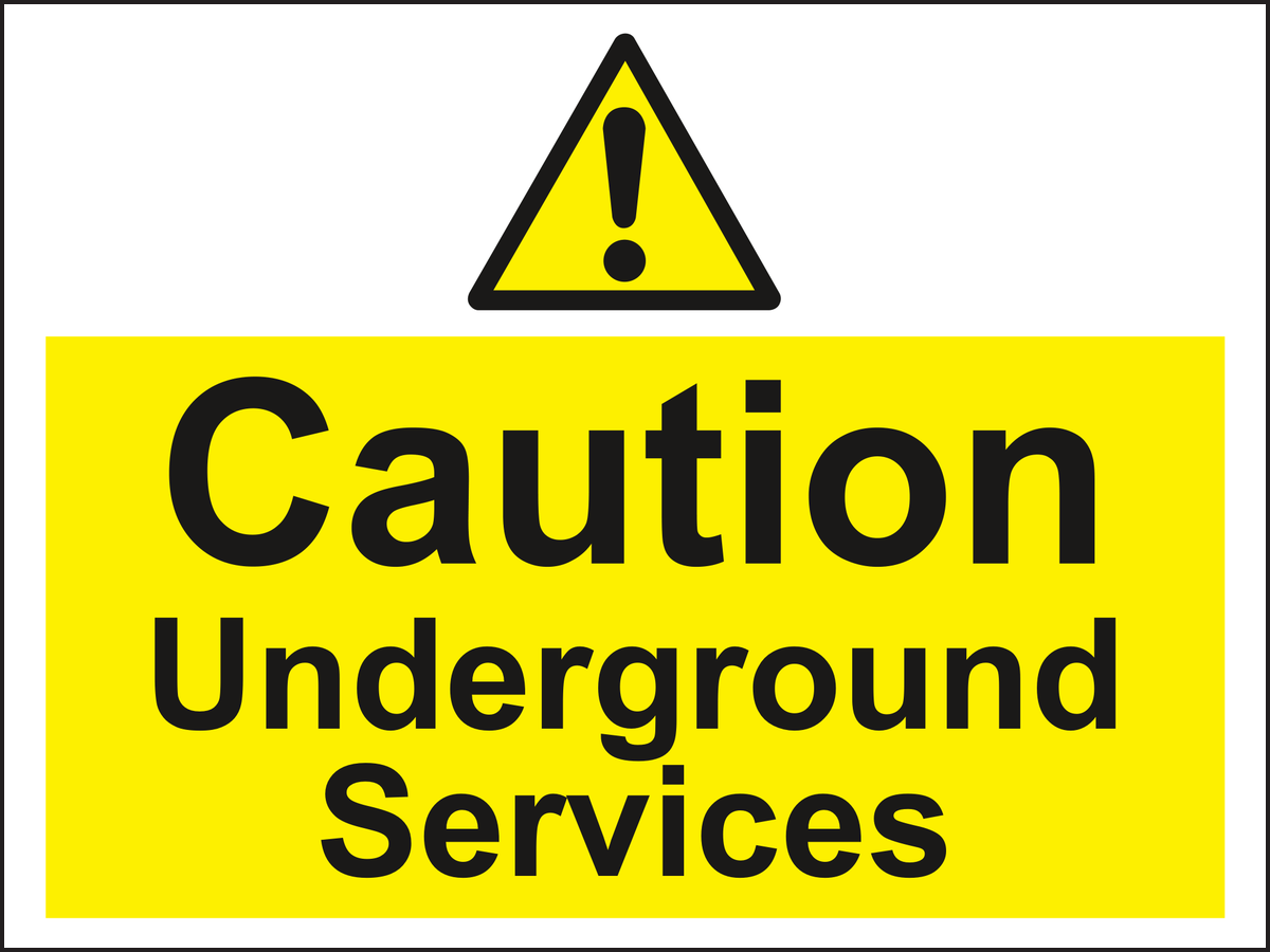 Caution underground services sign