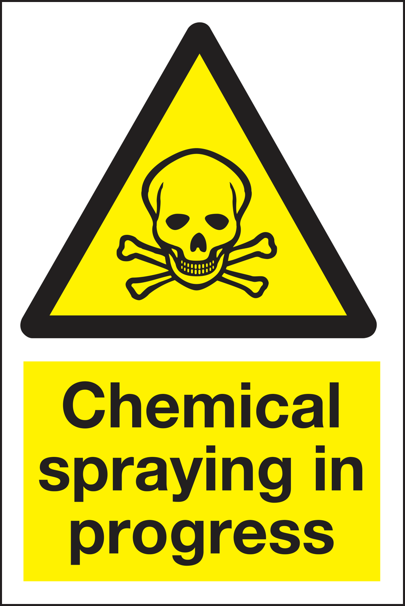 Chemical spraying in progress sign