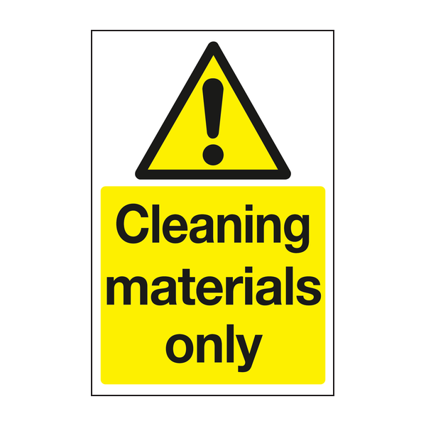 Cleaning materials only sign Cleaning materials only sign