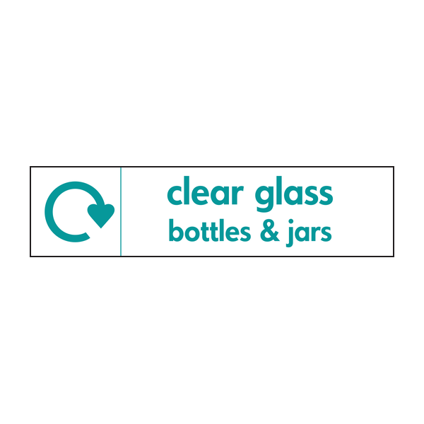 Clear Glass Bottles & Jars Waste Recycling Signs WRAP Recycling Signs