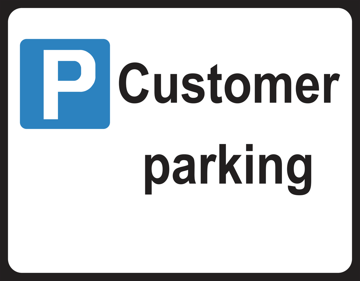 Customer parking sign