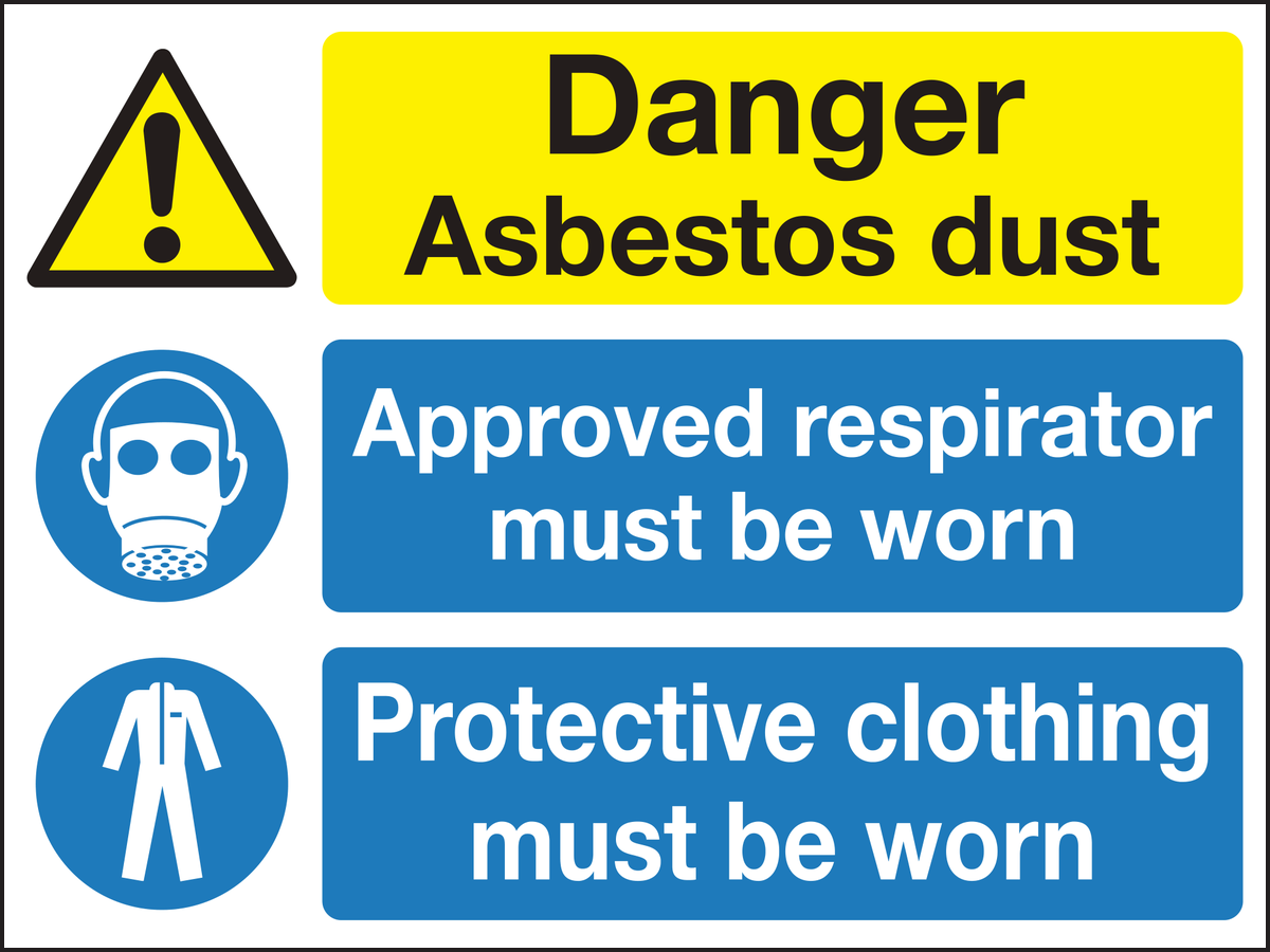 Danger asbestos dust approved respirator must be worn protective clothing must be worn sign