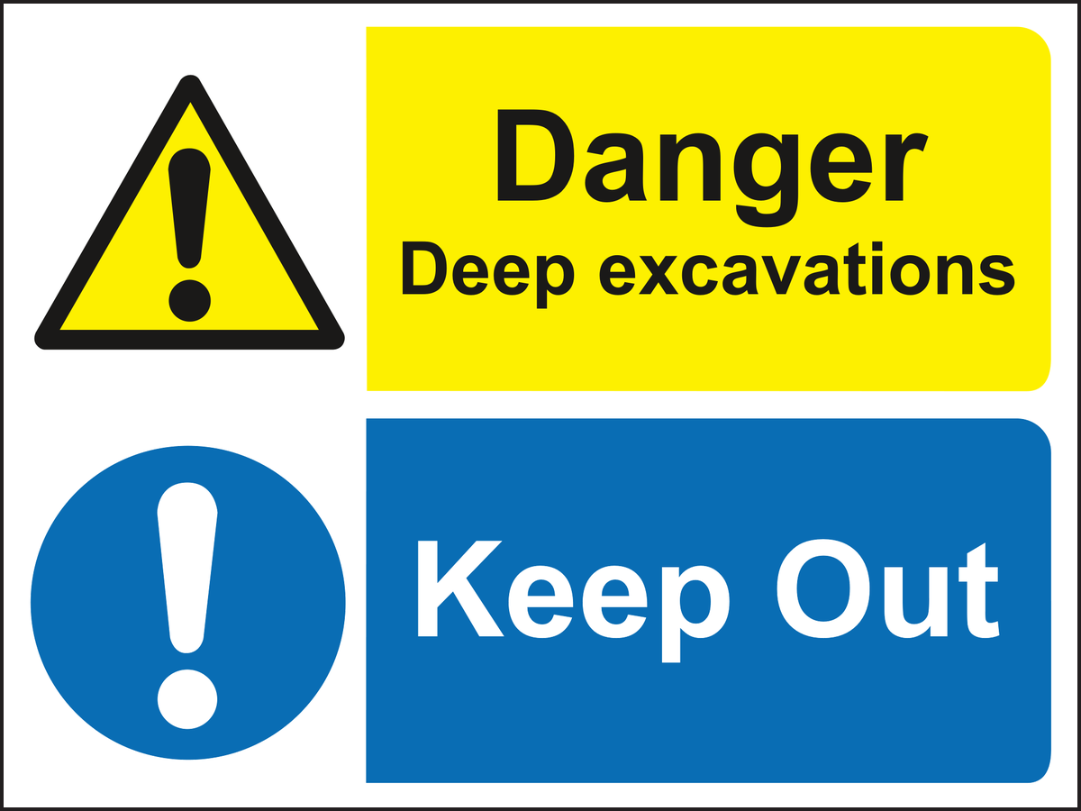 Danger deep excavations keep out sign