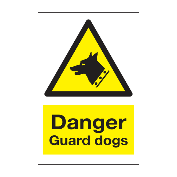 Danger guard dogs sign Danger guard dogs sign