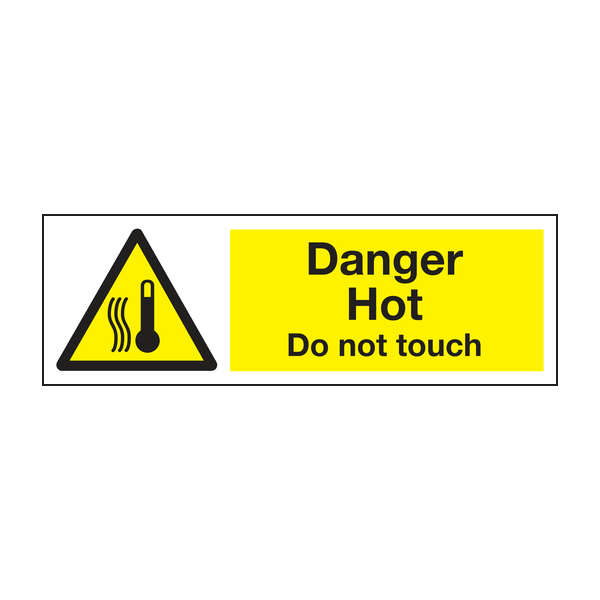 Danger hot do not touch sign Danger hot do not touch sign