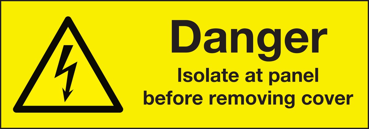Danger isolate at panel before removing cover labels (Pack of 10)