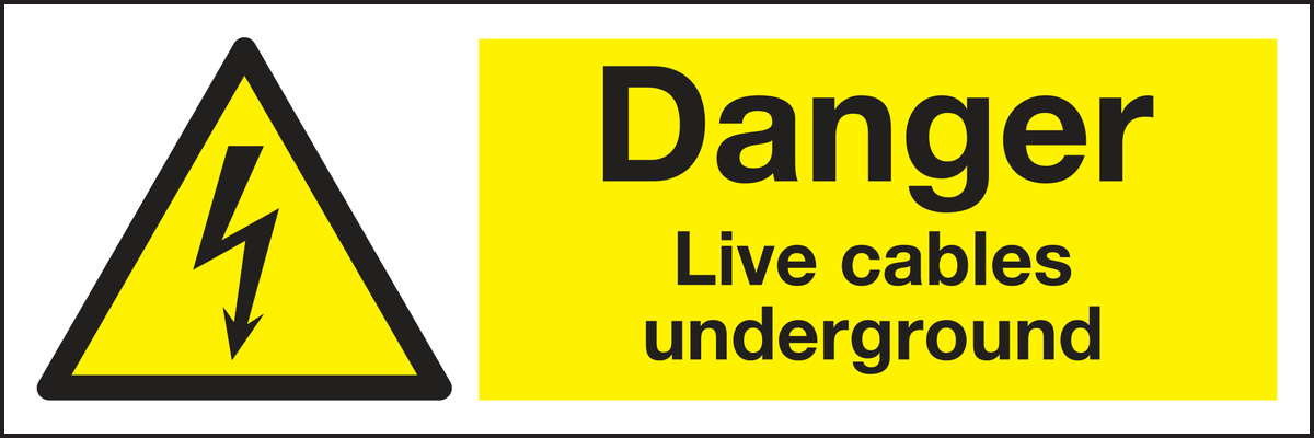Danger live cables underground sign