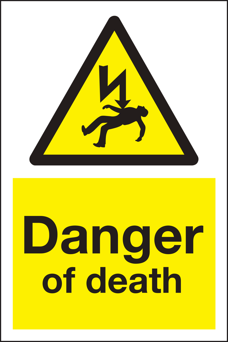 Danger of death sign