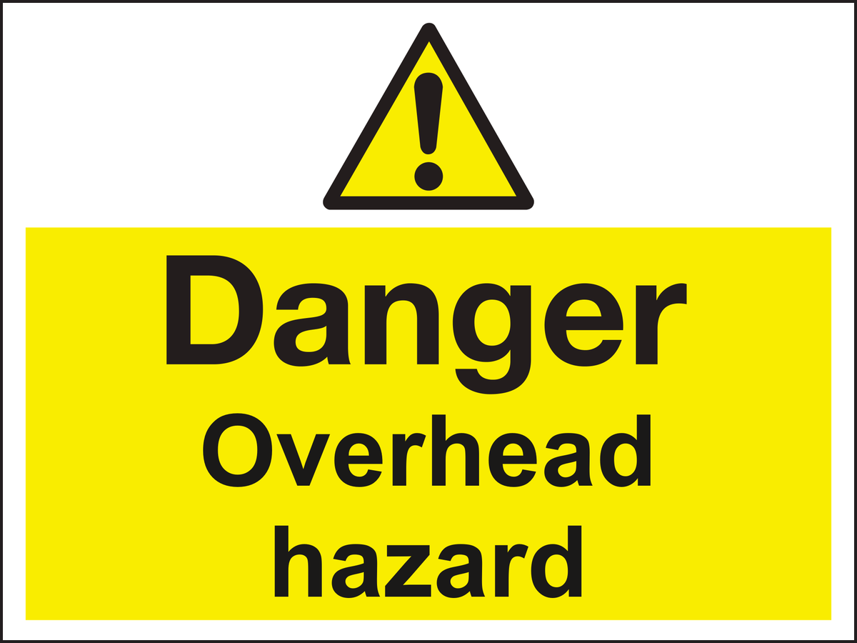 Danger overhead hazard sign