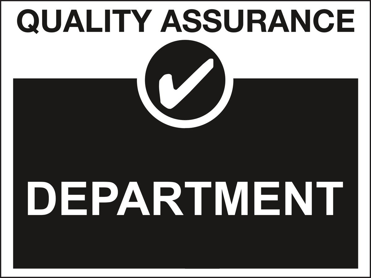 Department sign - Quality control sign