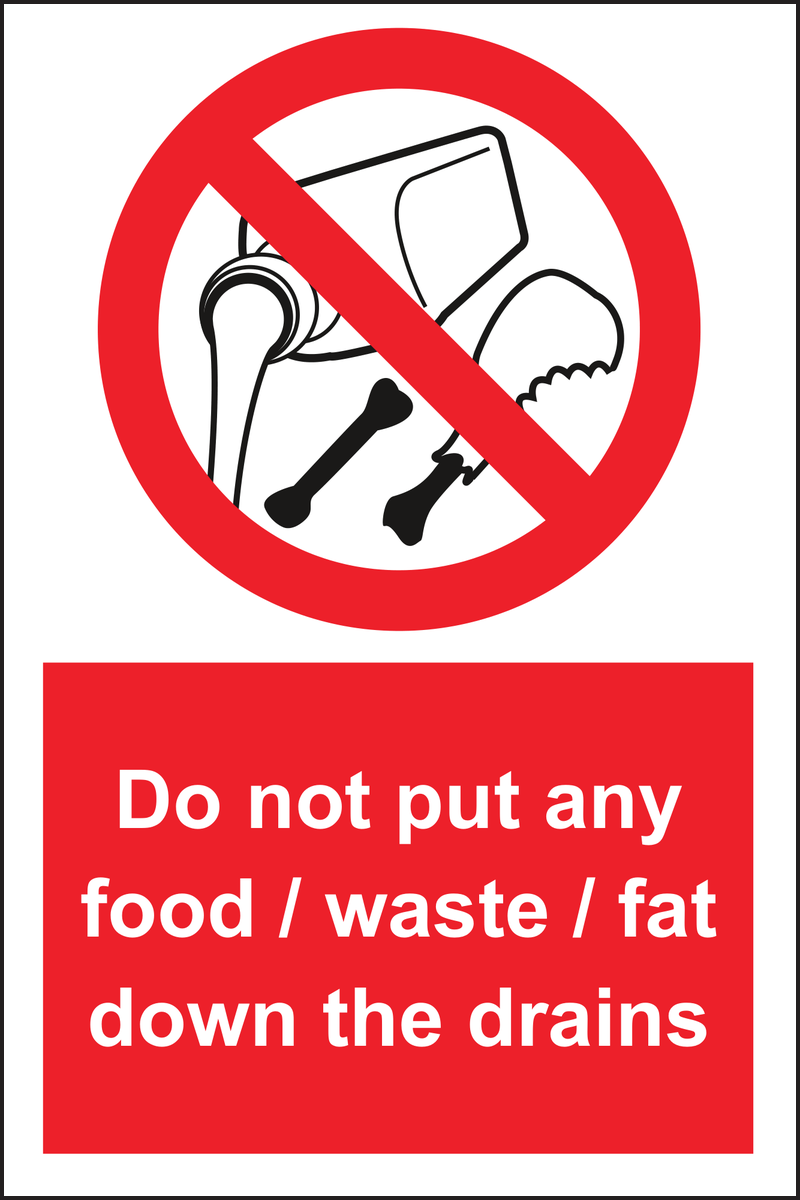 Do not put any food waste fat down the drains sign
