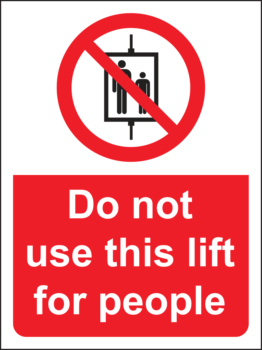 Do not use this lift for people sign
