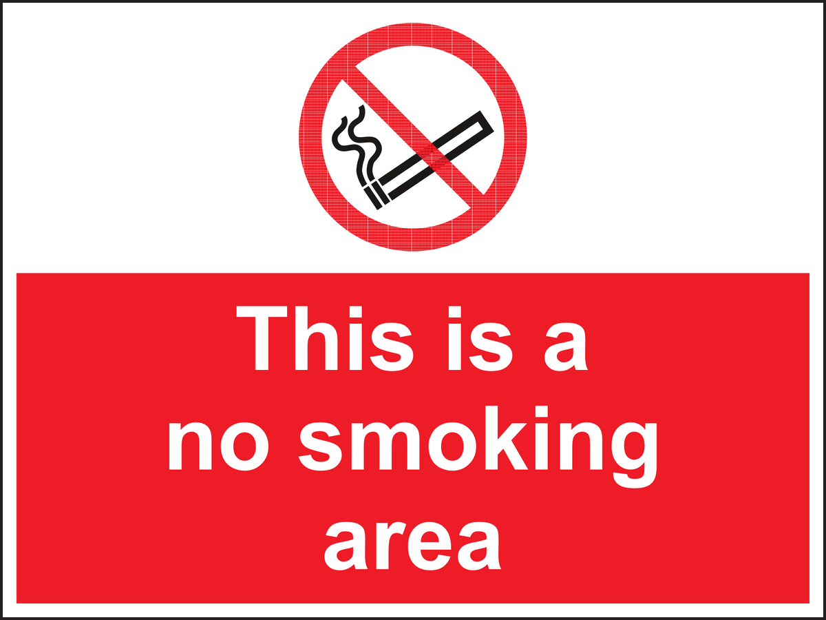 Double sided this is no smoking area sign