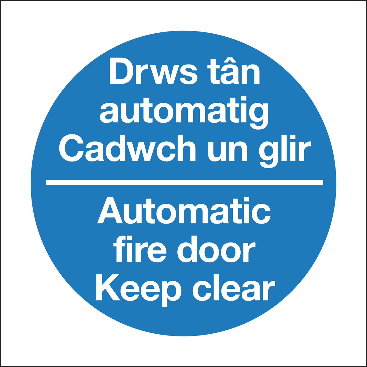 Drws tan automatig cadwch un glir automatic fire door keep clear sign