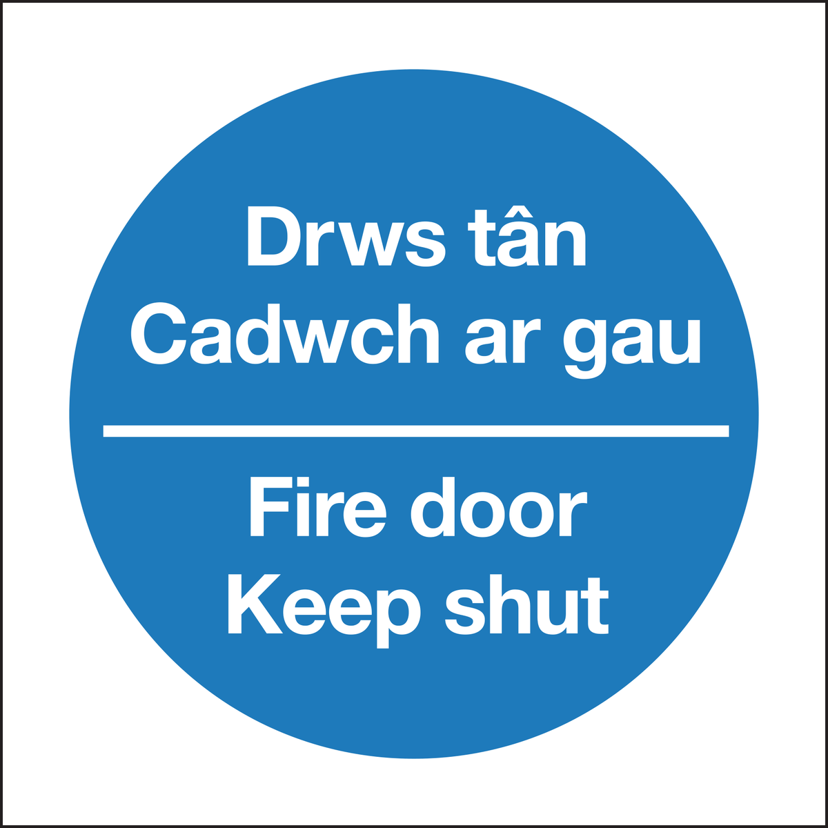 Drws tan cadwch ar gau fire door keep shut sign 