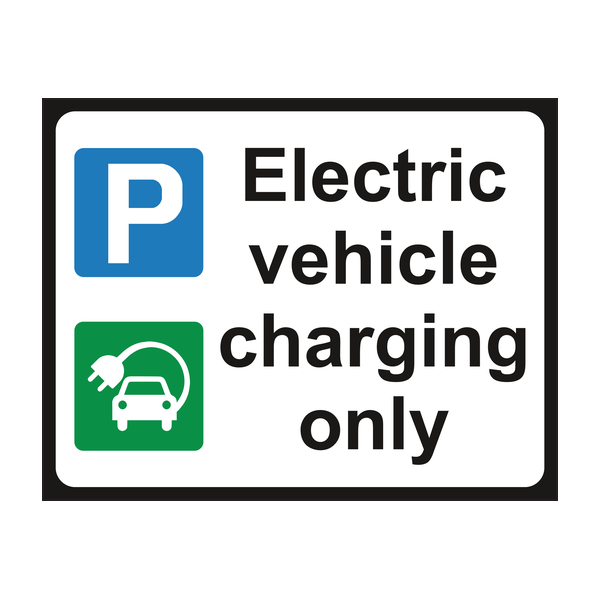 Electric Vehicle Charging Only Sign