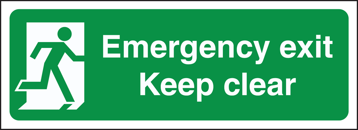 Emergency exit keep clear sign