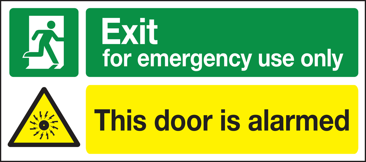 Exit for emergency use only this door is alarmed sign