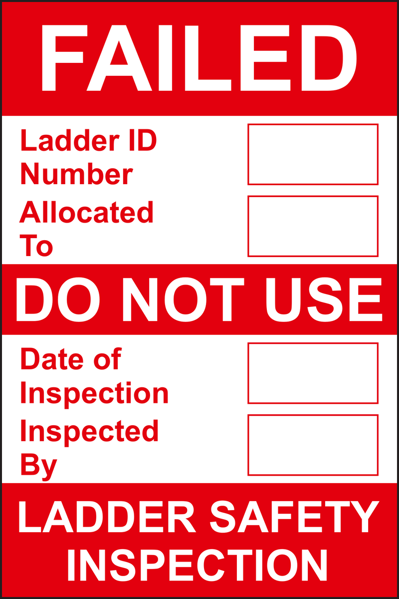 FAILED Do not use Ladder Inspection labels (Pack of 10)