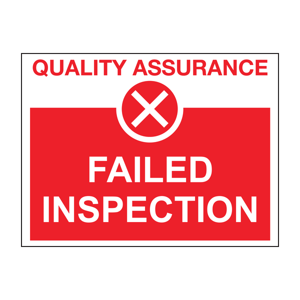 Failed inspection sign - Quality control sign Failed inspection sign - Quality control sign
