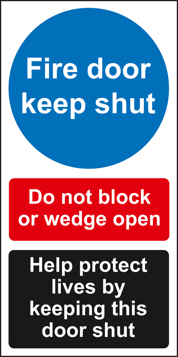 Fire door keep shut do not block or wedge open help protect lives by keeping this door shut sign