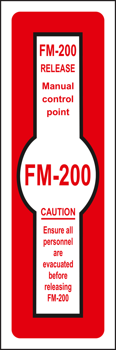 FM 200 RELEASE Manual Control Point Sign