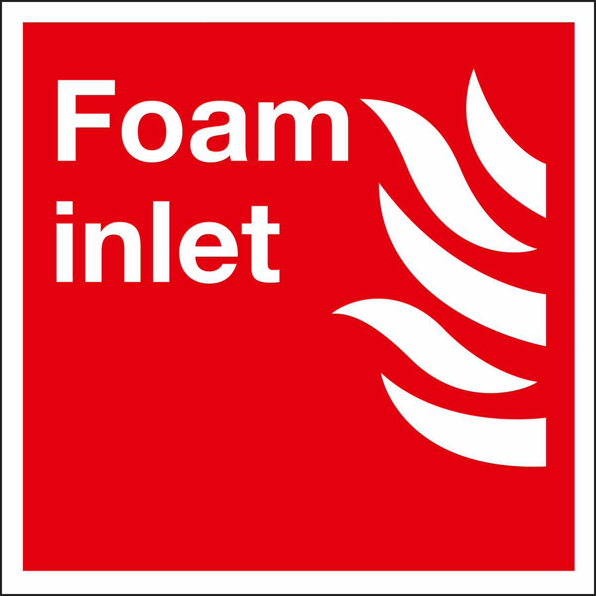Foam inlet sign