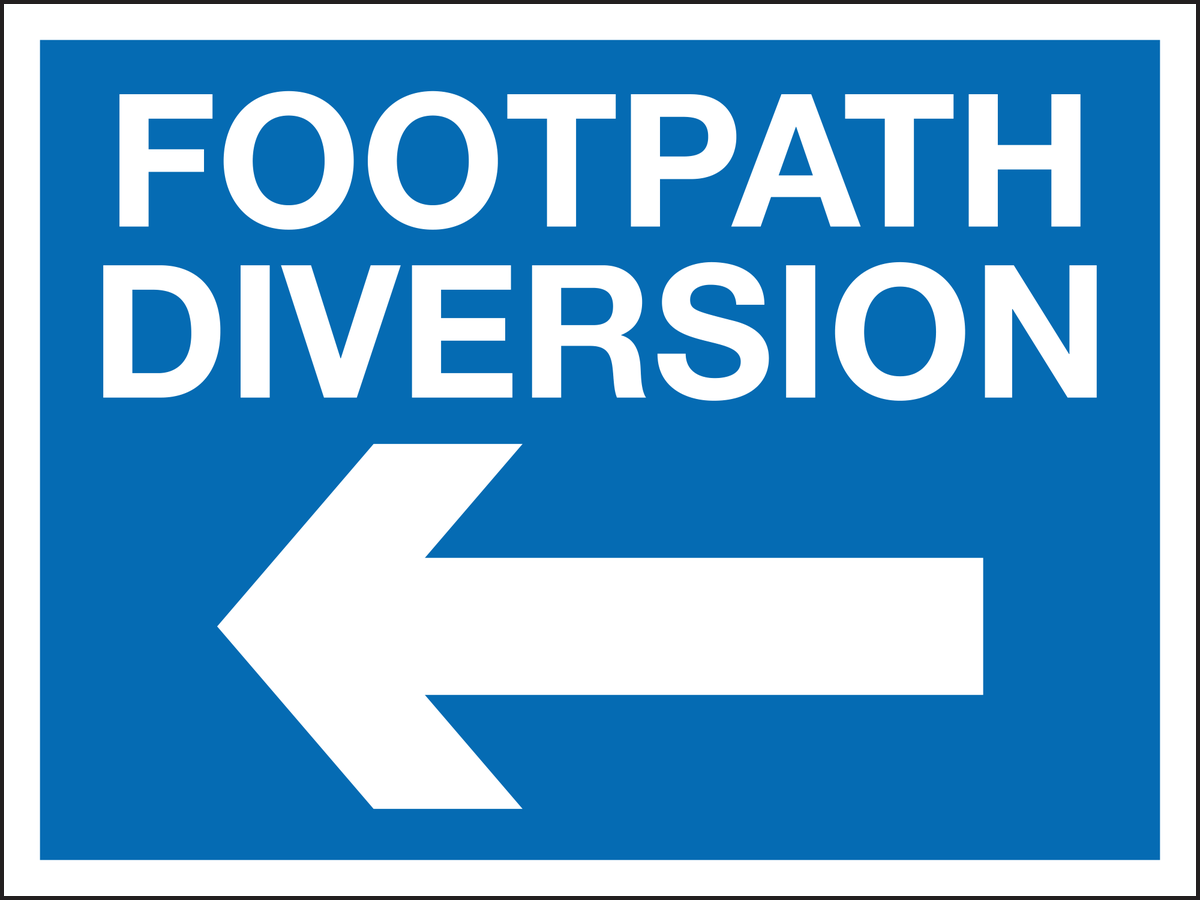 Footpath diversion left sign