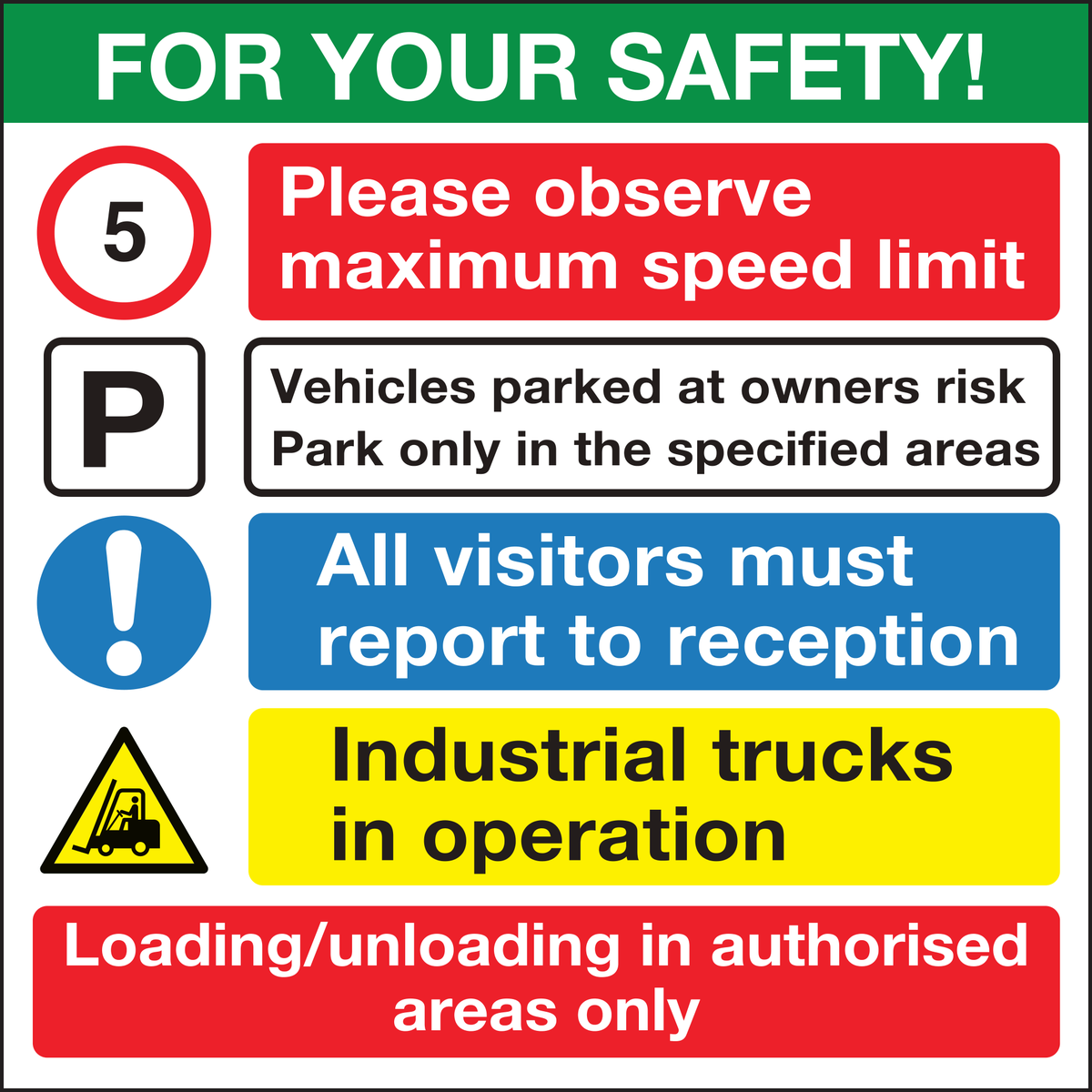 For your safety sign