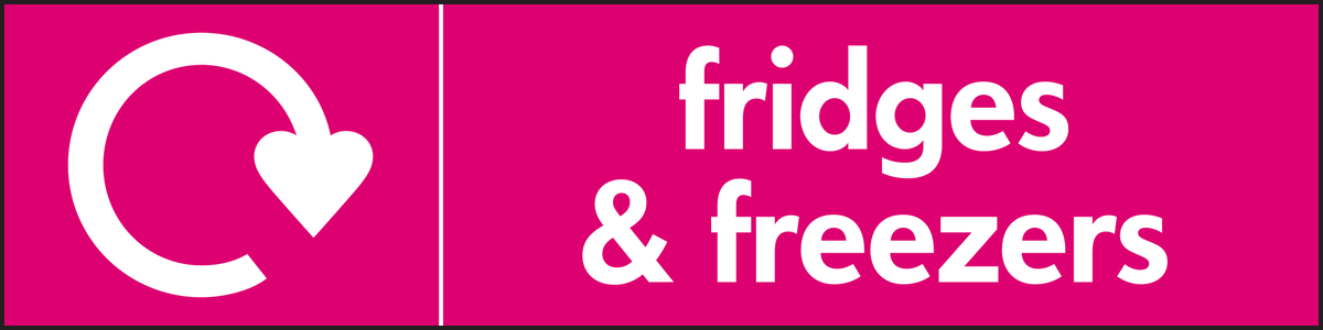 Fridges & Freezers Waste Recycling Signs WRAP Recycling Signs