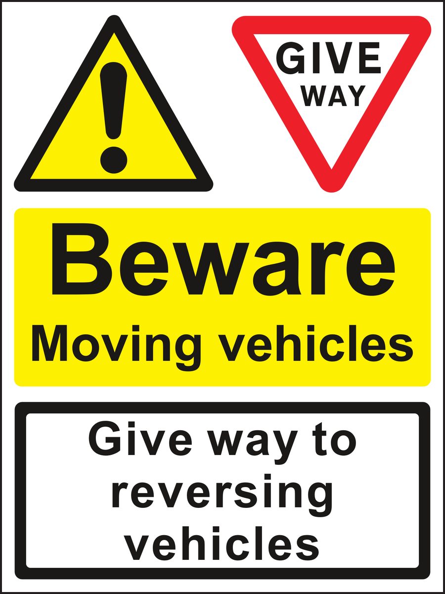 Give Way Beware Moving Vehicles Give Way to reversing Vehicles Sign