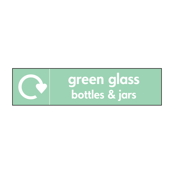 Green Glass Bottles & Jars Recycling Signs WRAP Recycling Signs