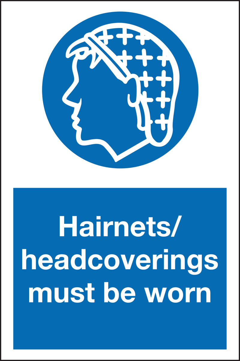 Hairnets head coverings must be worn sign