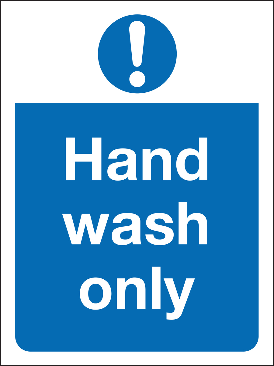 Hand wash only sign