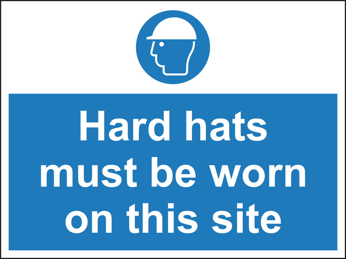 Hard hats must be worn on this site